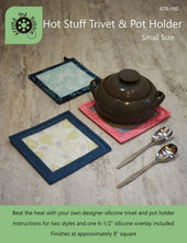 Load image into Gallery viewer, Hot stuff trivet and potholder small pattern or refills