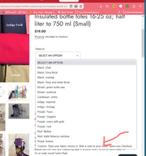 Load image into Gallery viewer, Insulated bottle totes 16-25 oz; half liter to 750 ml (Small)
