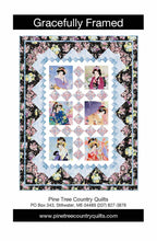 Load image into Gallery viewer, Gracefully Framed pattern From Pine Tree Country Quilts
